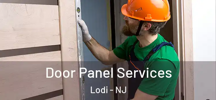  Door Panel Services Lodi - NJ