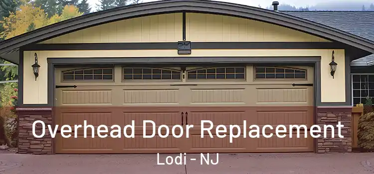  Overhead Door Replacement Lodi - NJ